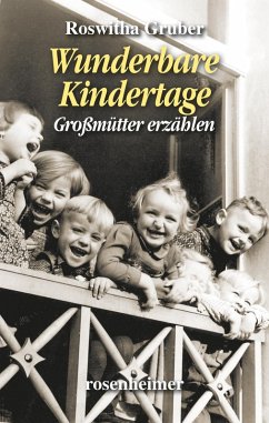 Wunderbare Kindertage (eBook, ePUB) - Gruber, Roswitha