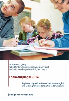 Chancenspiegel 2014 (eBook, ePUB) - Berkemeyer, Nils; Bos, Wilfried; Manitius, Veronika; Hermstein, Björn; Bonitz, Melanie; Semper, Ina