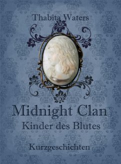 Midnight Clan (eBook, ePUB) - Waters, Thabita