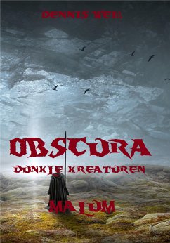 Obscura- Dunkle Kreaturen (4) (eBook, ePUB) - Weiß, Dennis