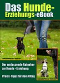 Das Hunde-Erziehungs-eBook (eBook, ePUB)