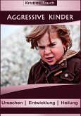 Aggressive Kinder (eBook, ePUB)