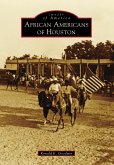 African Americans of Houston (eBook, ePUB)