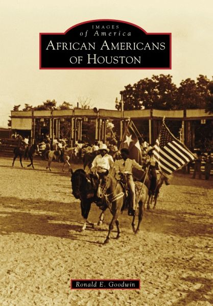 African Americans of Houston (eBook, ePUB) African Americans of Houston (eBook, ePUB)