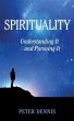 Spirituality: Understanding It and... - Bild 1