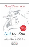 Not the End (eBook, ePUB)