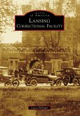 Lansing Correctional Facility (eBook, ePUB) Lansing Correctional Facility (eBook, ePUB)