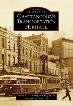 Chattanooga's Transportation Heritage (eBook, ePUB) - Steinberg, David H.