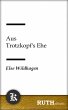 Aus Trotzkopf's Ehe (eBook, ePUB) - Bild 1