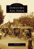 Downtown Ann Arbor (eBook, ePUB)