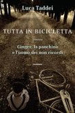 Tutta in bicicletta (eBook, PDF)