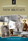 Legendary Locals of New Britain (eBook, ePUB)