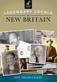 Cover Legendary Locals of New Britain (eBook, ePUB)