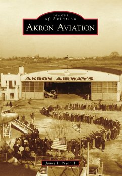 Akron Aviation (eBook, ePUB) - Ii, James I. Pryor