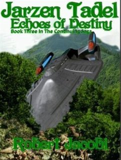 Jarzen Tadel - Echoes of Destiny (eBook, ePUB) - Jacobi, Robert