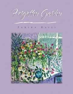 Forgotten Garden - Raisi, Fariba