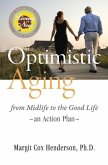 Optimistic Aging Optimistic Aging