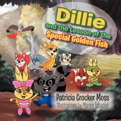 Dillie and the Lesson of the Special Golden Fish - Moss, Patricia Crocker