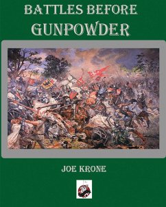 Battles Before Gunpowder - Krone, Joe