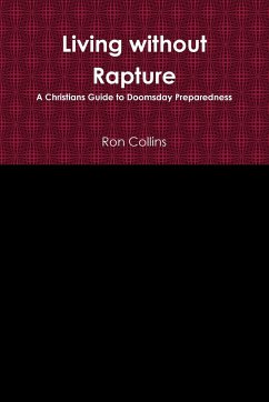 Living without Rapture - Collins, Ron