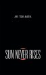 SUN NEVER RISES - Bild 1