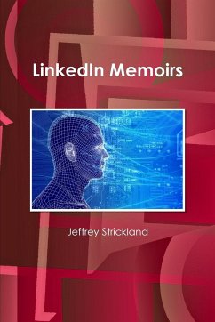 LinkedIn Memoirs - Strickland, Jeffrey