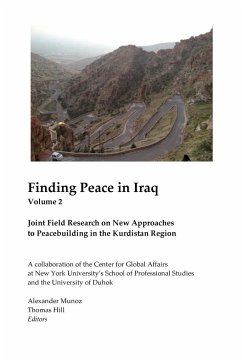 Finding Peace in Iraq Vol 2 - Hill, Thomas; Munoz, Alex