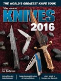 Knives 2016: The World's Greatest Knife Book