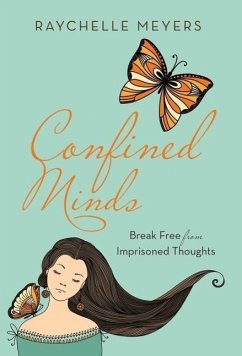 Confined Minds - Meyers, Raychelle