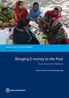 Bringing E-Money to the Poor - Riley, Thyra A; Kulathunga, Anoma