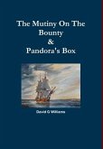 The Mutiny on the Bounty & Pandora's Box