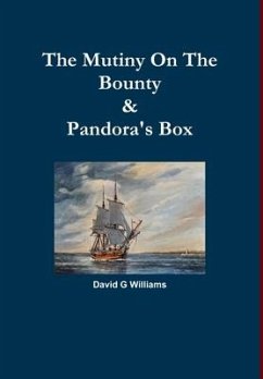 The Mutiny on the Bounty & Pandora's Box - Williams, David G