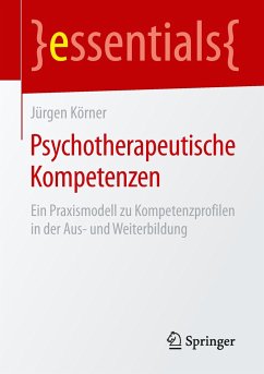 Psychotherapeutische Kompetenzen - Körner, Jürgen