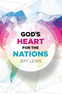 God's Heart for the Nations - Lewis, Jeff