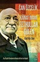 Kainat Imami Fethullah Gülen - Özcelik, Can