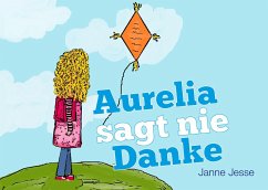 Aurelia sagt nie Danke - Jesse, Janne