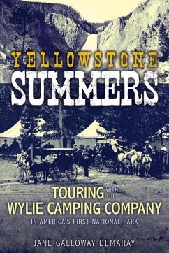 Yellowstone Summers - Demaray, Jane Galloway