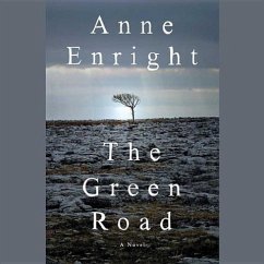 The Green Road - Enright, Anne