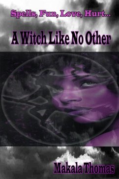 A Witch Like No Other - Thomas, Makala