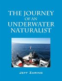 The Journey of an Underwater Naturalist