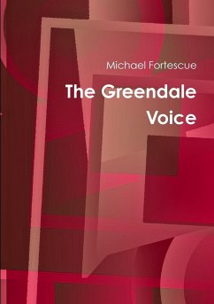 The Greendale Voice - Fortescue, Michael