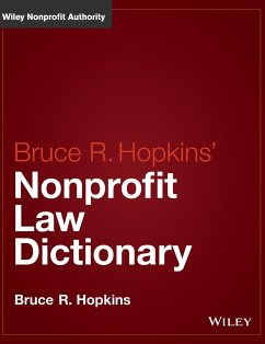 Hopkins' Nonprofit Law Dictionary - Hopkins, Bruce R.