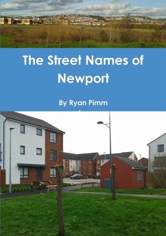 The Street Names of Newport - Pimm, Ryan