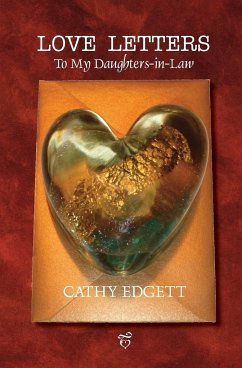 Love Letters to My Daughters-In-Law - Edgett, Cathy