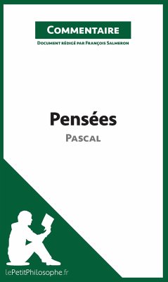 Pensées de Pascal (Commentaire) - François Salmeron; Lepetitphilosophe