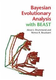 Bayesian Evolutionary Analysis with BEAST - Drummond, Alexei J. (University of Auckland); Bouckaert, Remco R. (University of Auckland)