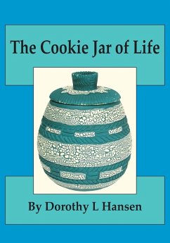 The Cookie Jar of Life - Hansen, Dorothy L