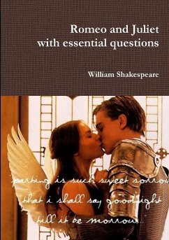 Romeo and Juliet with essential questions - Shakespeare, William