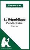 La République de Platon - L'art d'imitation (Commentaire)