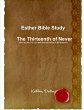 Esther Bible Study The Thirteenth of... - Bild 1